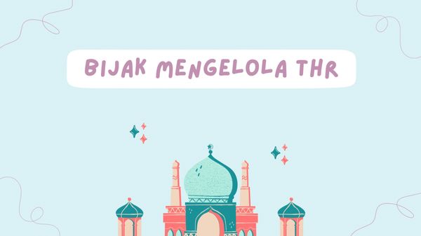 Bijak Mengelola THR